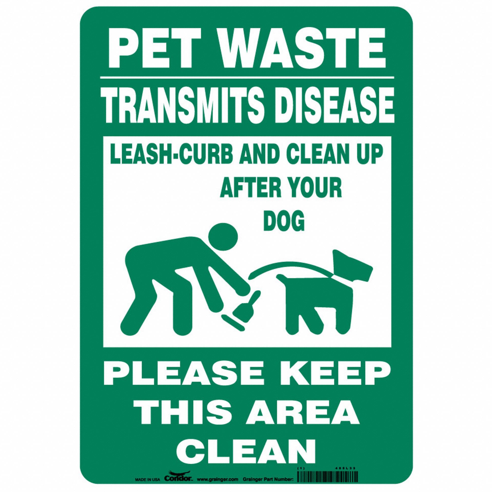 SAFETY SIGN, AL, HOLE MOUNT, 14X10 IN, 0.032 IN THICK, PET WASTE TRANSMITS DISEASE LEASH-CURB & CLEAN UP AFTER YOUR D...