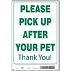 Please Pick Up After Your Pet Thank You! Signs image