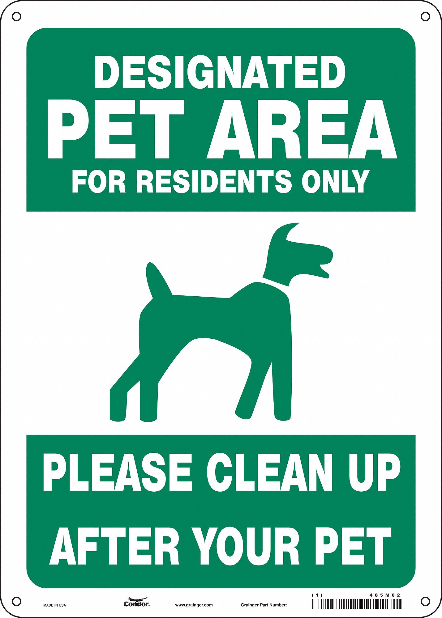 SAFETY SIGN, AL, HOLE MOUNT, 14X10 IN, 0.032 IN THICK, DESIGNATED PET AREA FOR RESIDENTS ONLY PLEASE CLEAN UP AFTER Y...