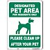 Designated Pet Area For Residents Only Please Clean Up After Your Pet Signs