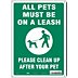 All Pets Must Be On A Leash Please Clean Up After Your Pet Signs