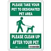 Please Take Your Pet To Designated Pet Area Please Clean Up After Your Pet Signs image