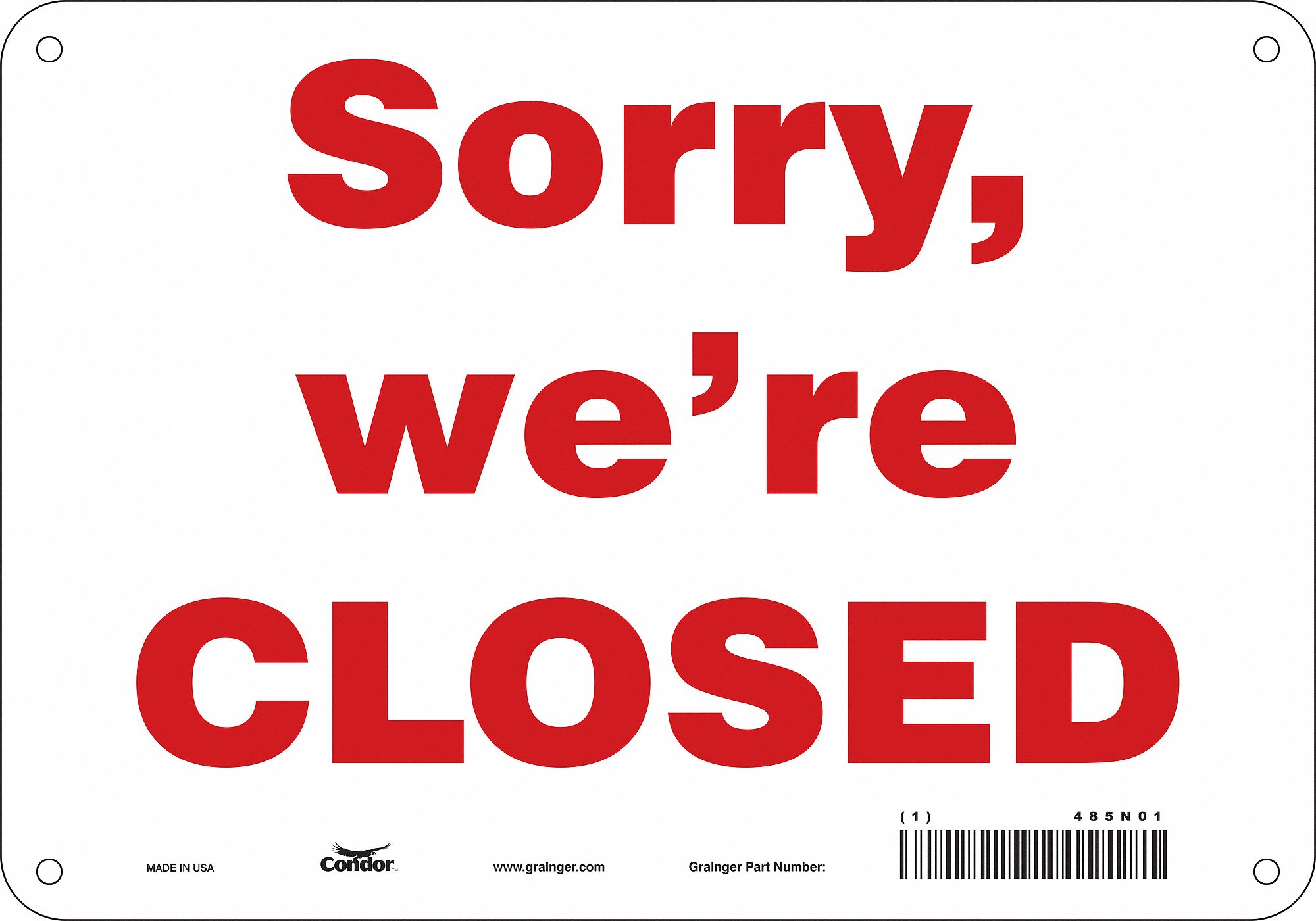 Safety Sign: Polyethylene, Mounting Holes Sign Mounting, 7 in x 10 in Nominal Sign Size