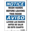 Notice/Aviso: Wash Hands Before Leaving This Room/Lavarse Las Manos Antes De Salir De Este Cuarto Signs
