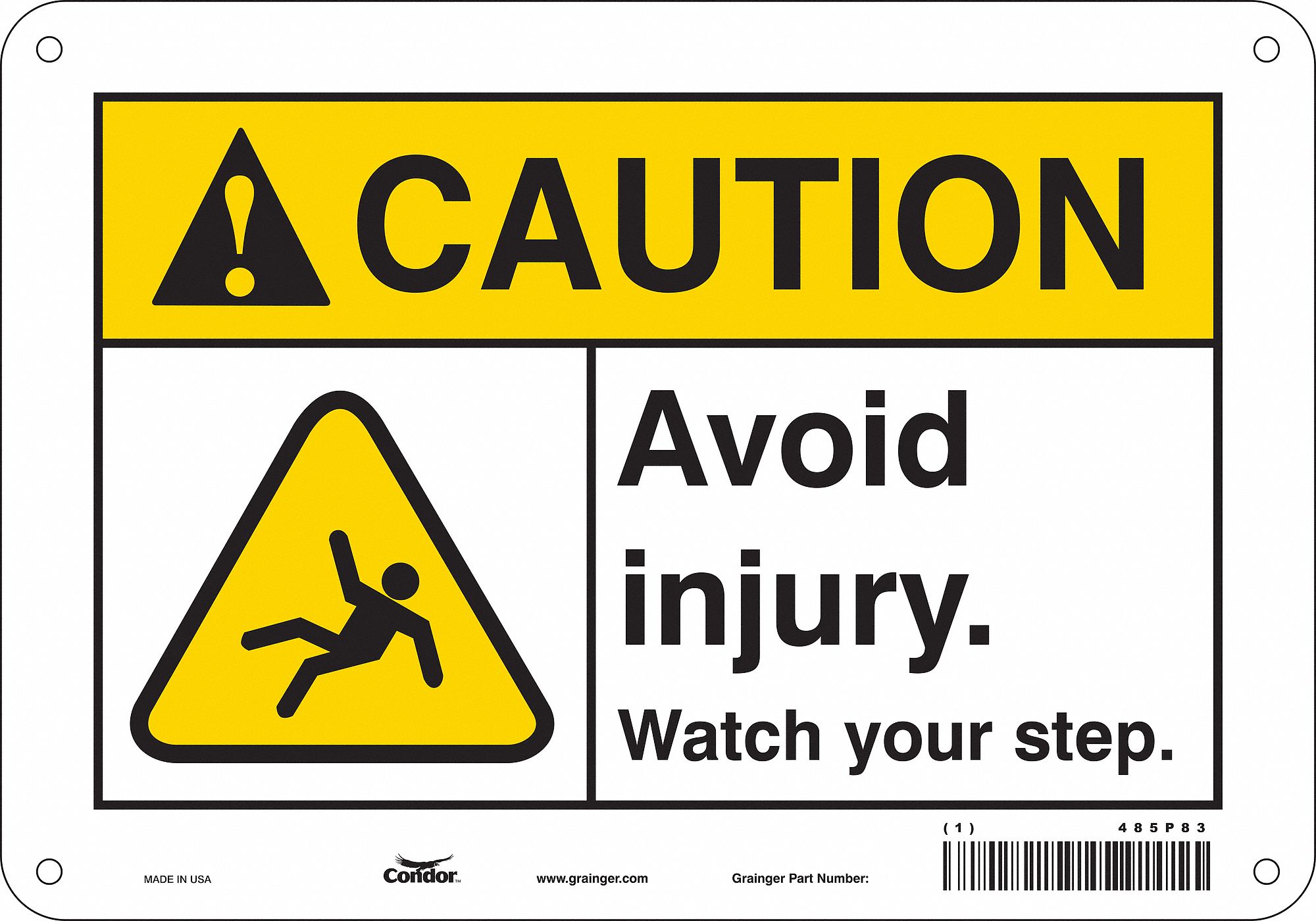 Safety Sign: Polyethylene, Mounting Holes Sign Mounting, 7 in x 10 in Nominal Sign Size, Caution