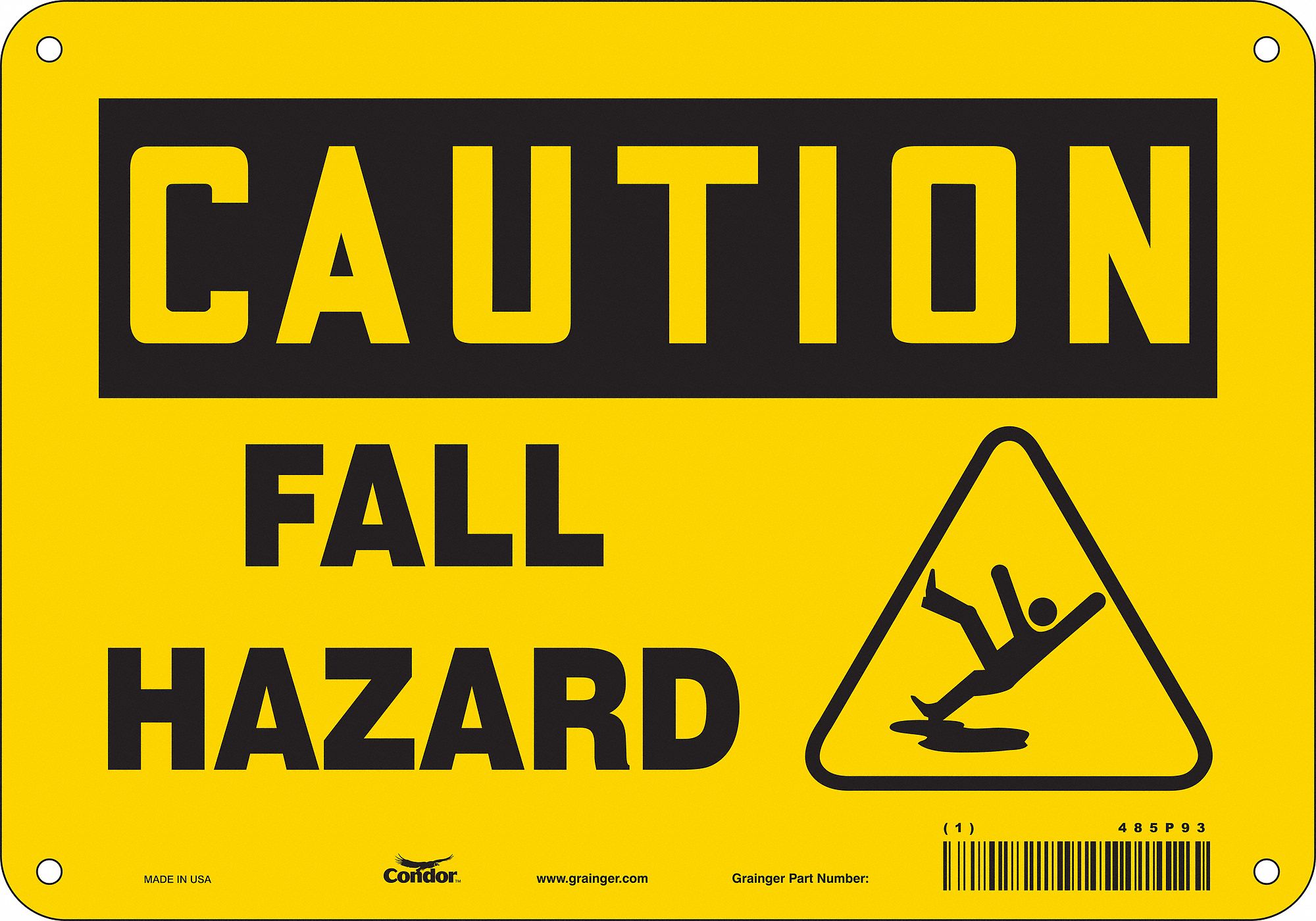 SAFETY SIGN, ALUMINUM, MOUNTING HOLES, 7 IN X 10 IN NOMINAL SIGN SIZE, 0.032 IN THICK, FALL HAZARD