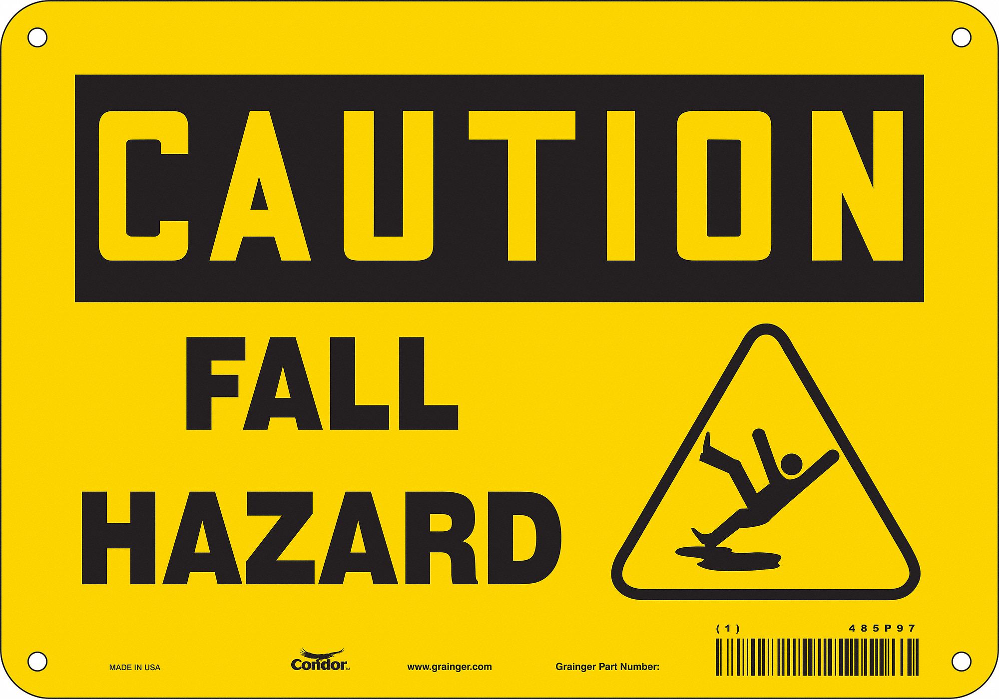 Safety Sign: Polyethylene, Mounting Holes Sign Mounting, 7 in x 10 in Nominal Sign Size, Fall Hazard