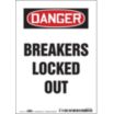 Danger: Breakers Locked Out Signs