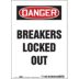 Danger: Breakers Locked Out Signs