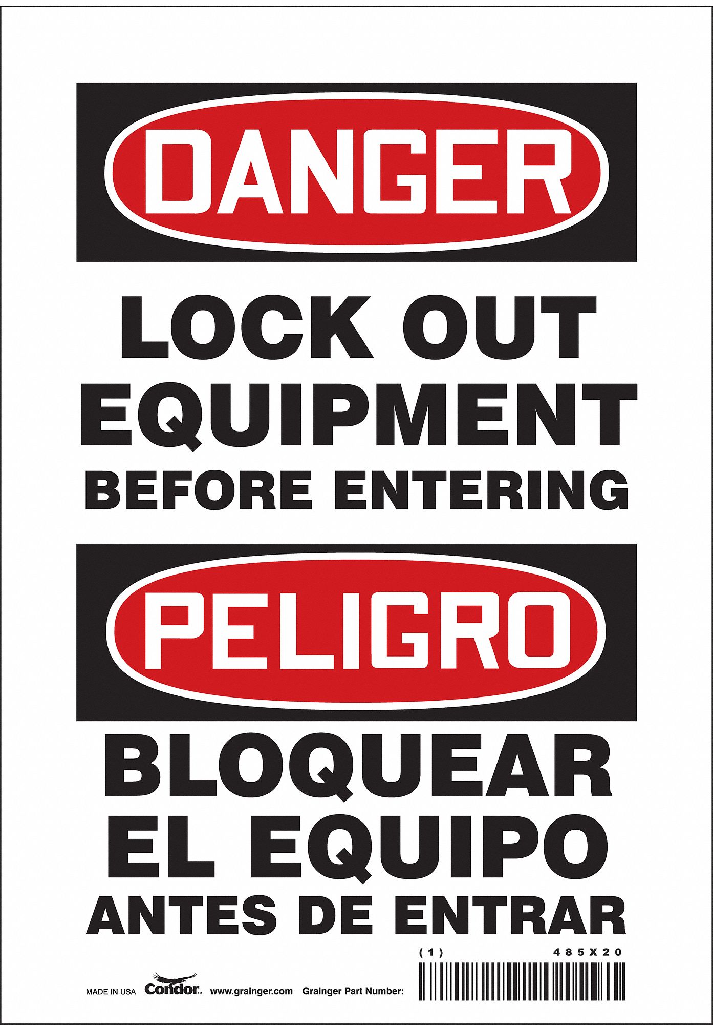 SAFETY SIGN, VINYL, ADHESIVE, 10X7 IN, NOT RETROREFLECTIVE, LOCK OUT EQUIPMENT BEFORE ENTERING/BLOQUEAR EL EQUIPO ANT...