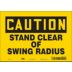 Caution: Stand Clear Of Swing Radius Signs