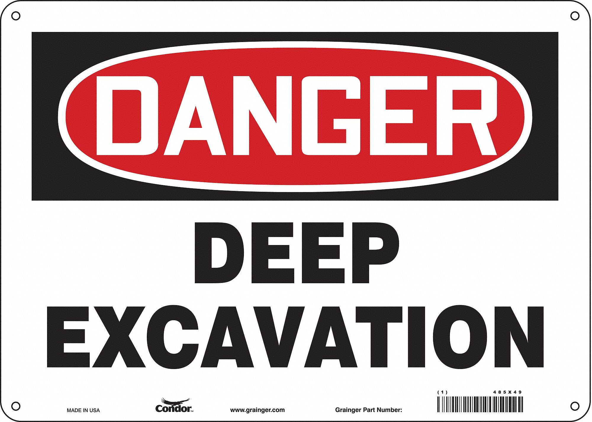 Safety Sign: Aluminum, Mounting Holes Sign Mounting, 10 in x 14 in Nominal Sign Size, 0.032 in Thick