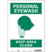 Personal Eyewash Keep Area Clean Signs
