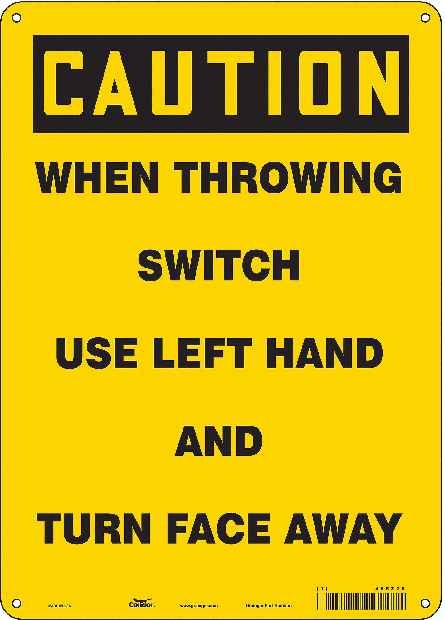 Safety Sign: Polyethylene, Mounting Holes Sign Mounting, 14 in x 10 in Nominal Sign Size
