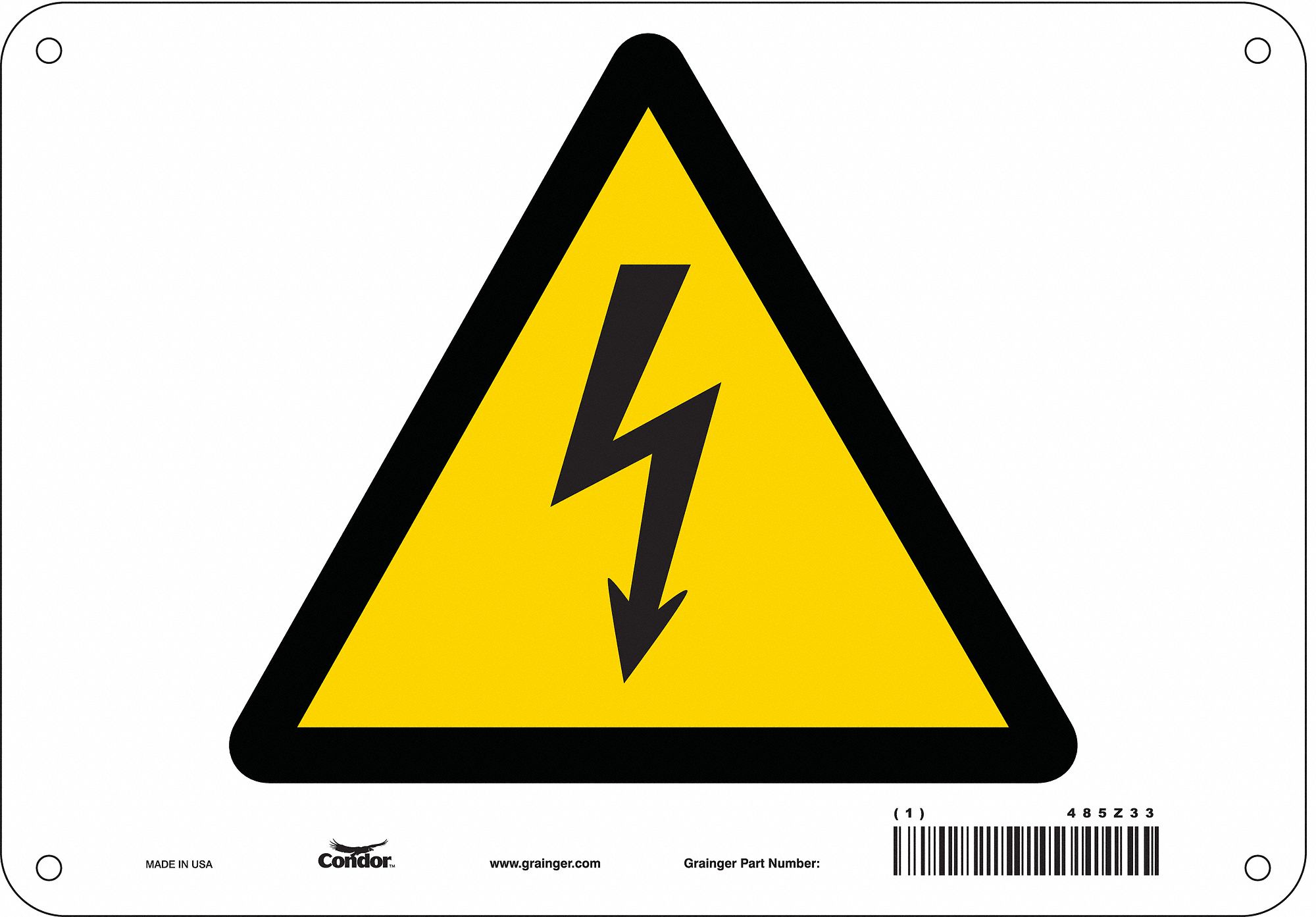 Safety Sign: Polyethylene, Mounting Holes Sign Mounting, 7 in x 10 in Nominal Sign Size