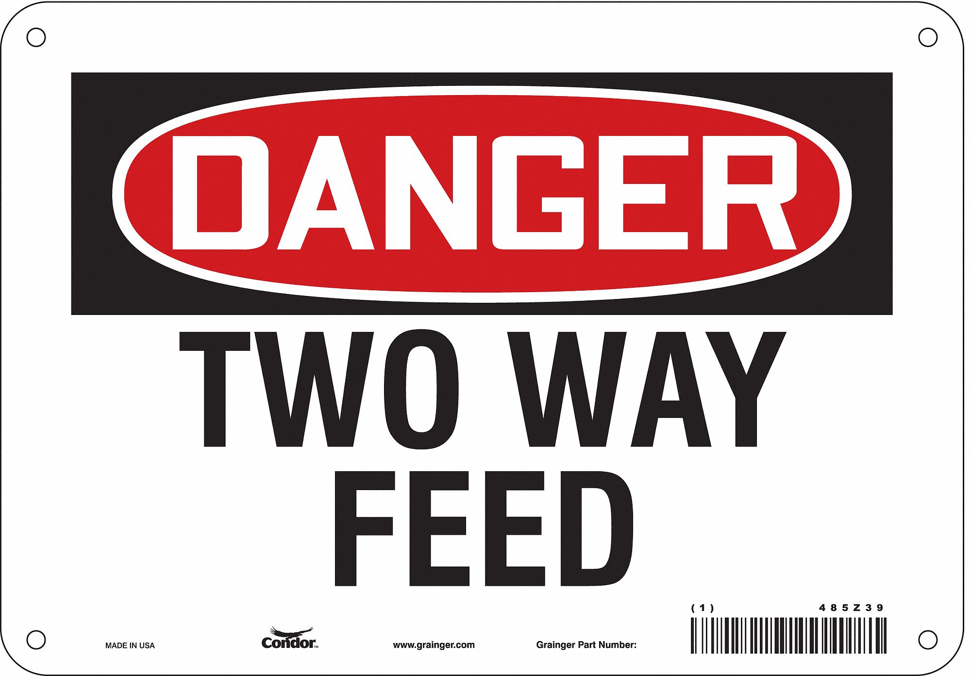 Safety Sign: Aluminum, Mounting Holes Sign Mounting, 7 in x 10 in Nominal Sign Size, 0.032 in Thick