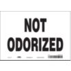Not Odorized Signs