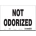 Not Odorized Signs