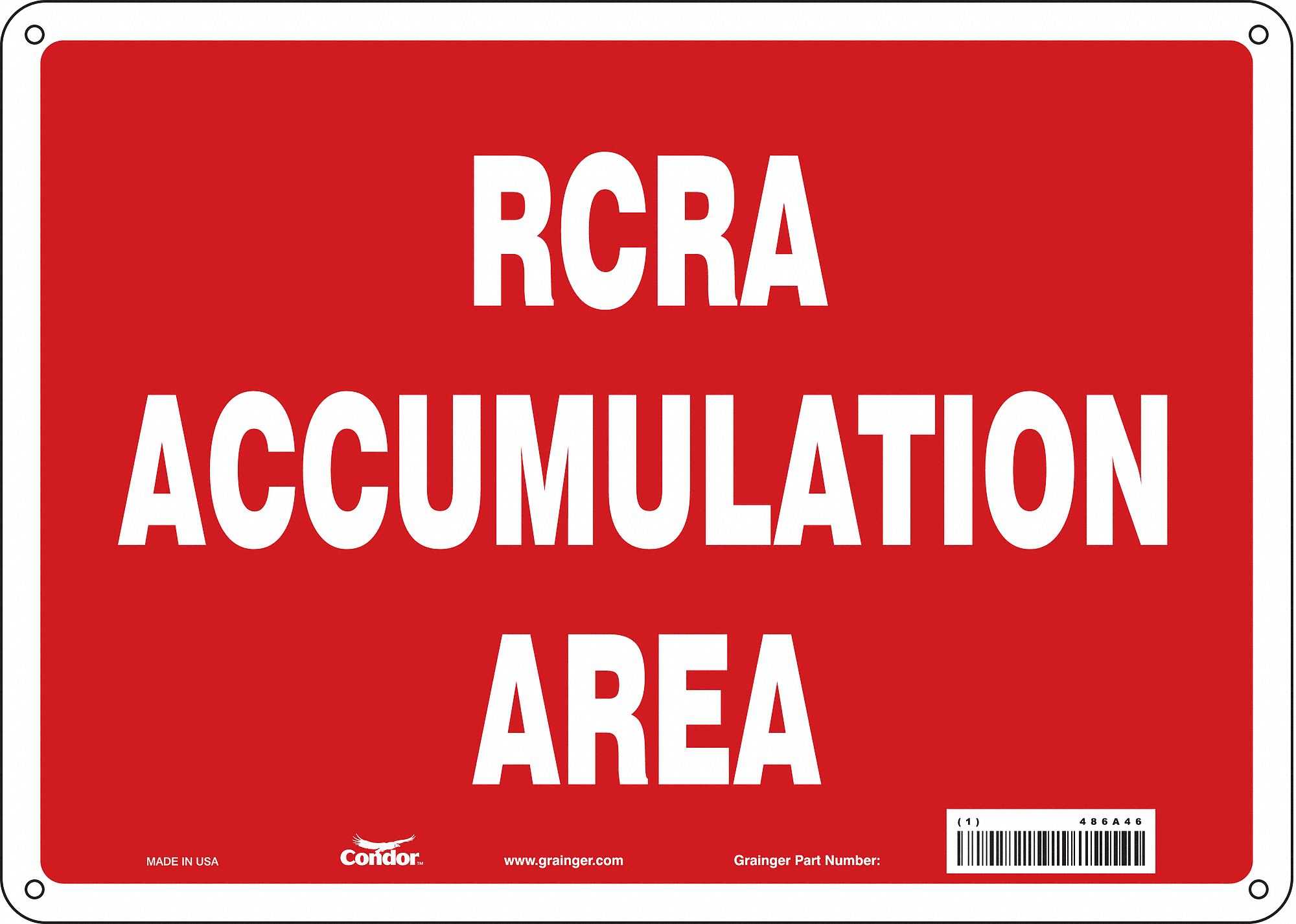 Safety Sign: Aluminum, Mounting Holes Sign Mounting, 10 in x 14 in Nominal Sign Size, 0.032 in Thick