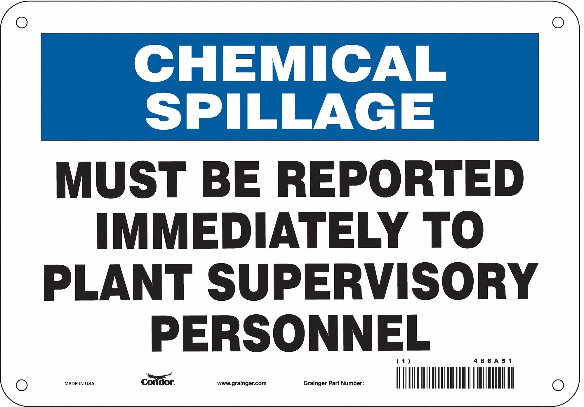 Safety Sign: Aluminum, Mounting Holes Sign Mounting, 7 in x 10 in Nominal Sign Size, 0.032 in Thick
