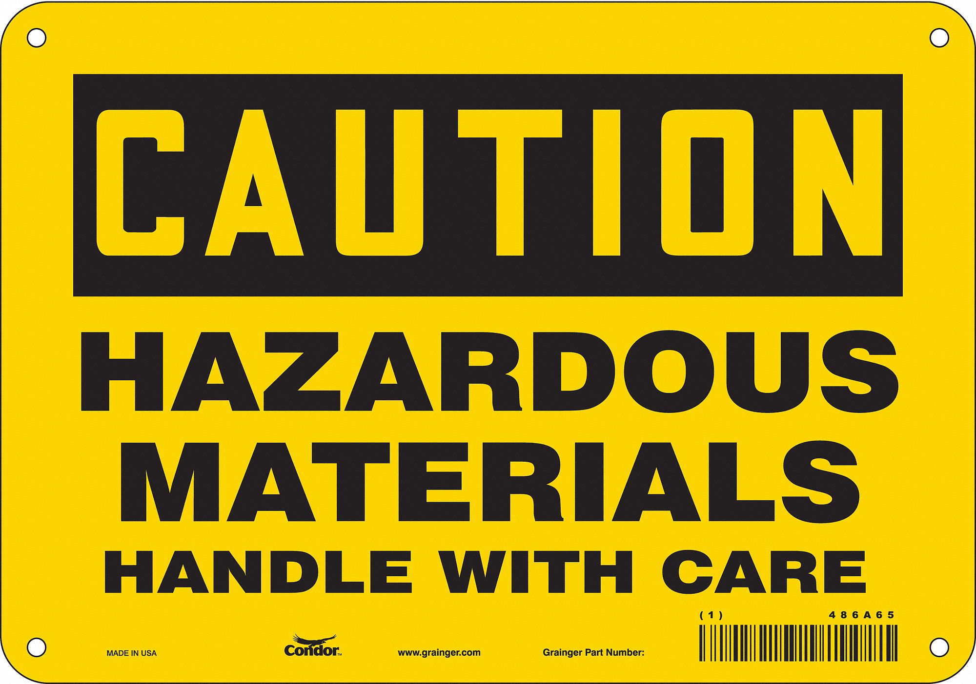 Safety Sign: Polyethylene, Mounting Holes Sign Mounting, 7 in x 10 in Nominal Sign Size
