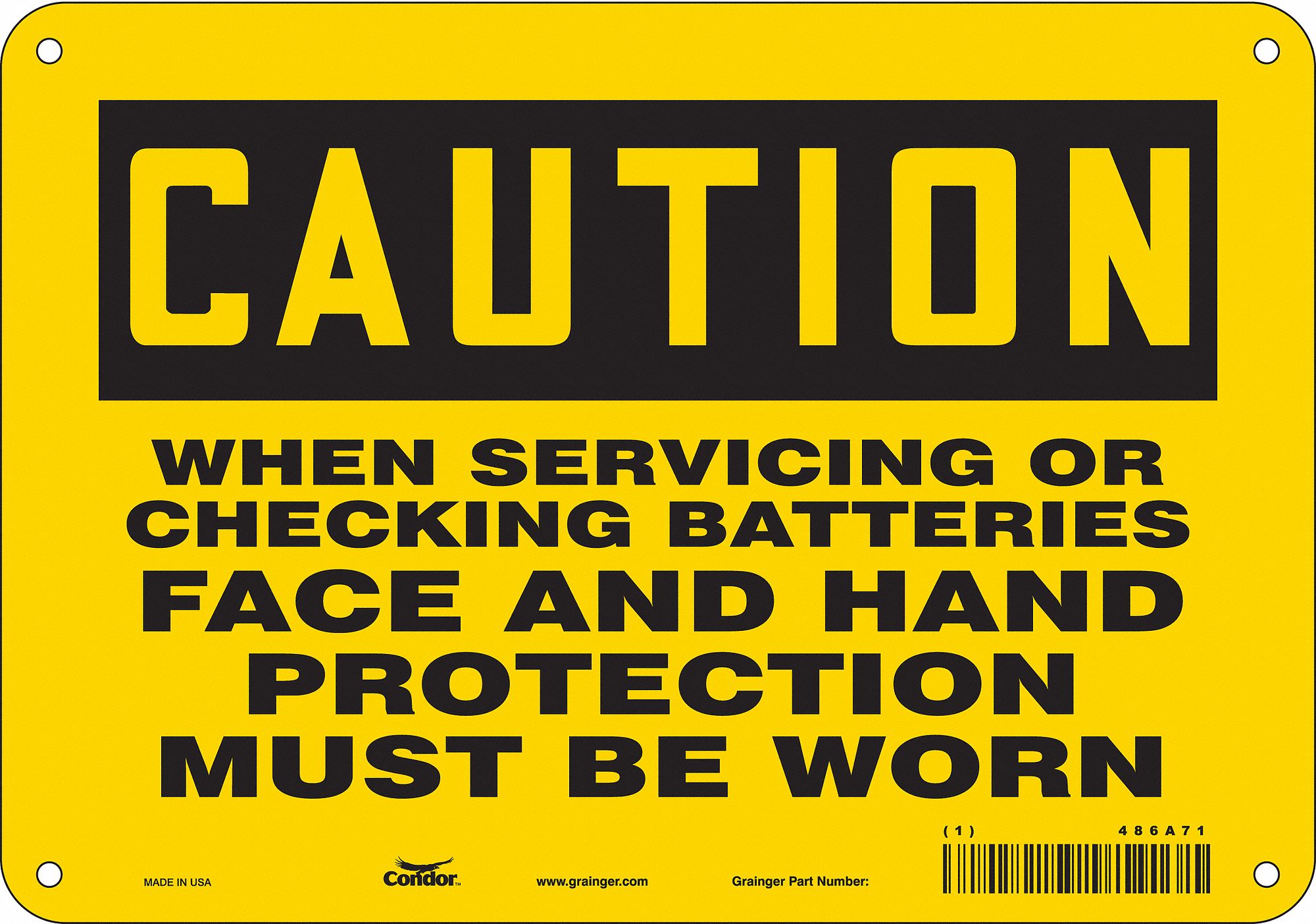 Safety Sign: Polyethylene, Mounting Holes Sign Mounting, 7 in x 10 in Nominal Sign Size, Caution