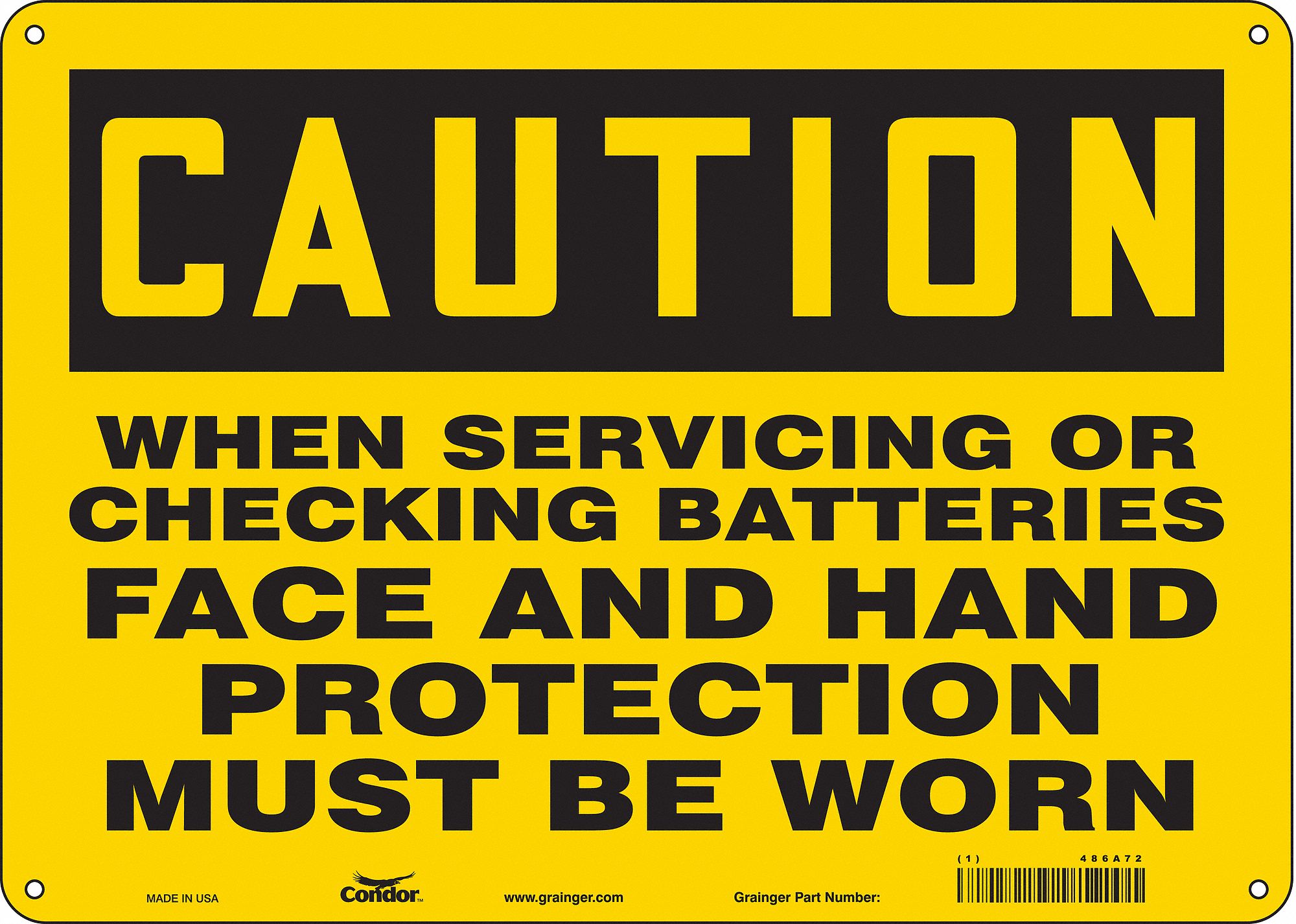 Safety Sign: Polyethylene, Mounting Holes Sign Mounting, 10 in x 14 in Nominal Sign Size, Caution