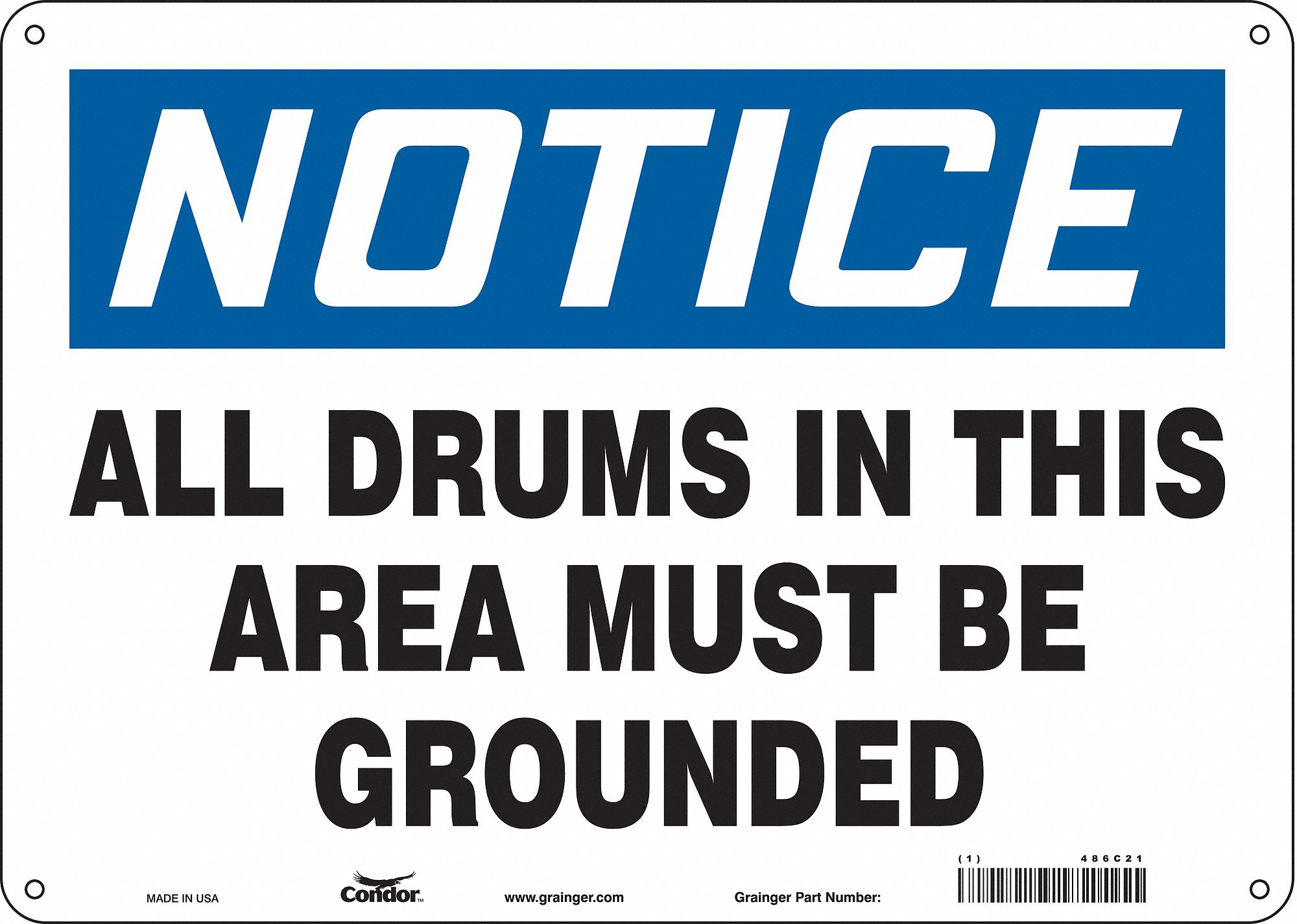 Safety Sign: Polyethylene, Mounting Holes Sign Mounting, 10 in x 14 in Nominal Sign Size, Notice