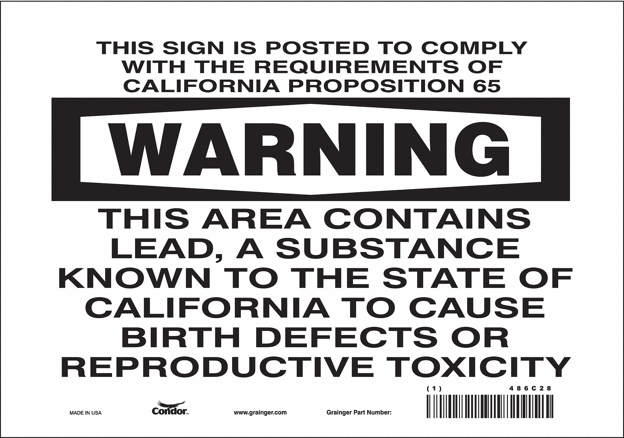 SAFETY SIGN, VINYL, ADHESIVE, 7X10 IN, NOT RETROREFLECTIVE, THIS SIGN IS POSTED TO COMPLY WITH THE REQUIREMENTS OF CA...