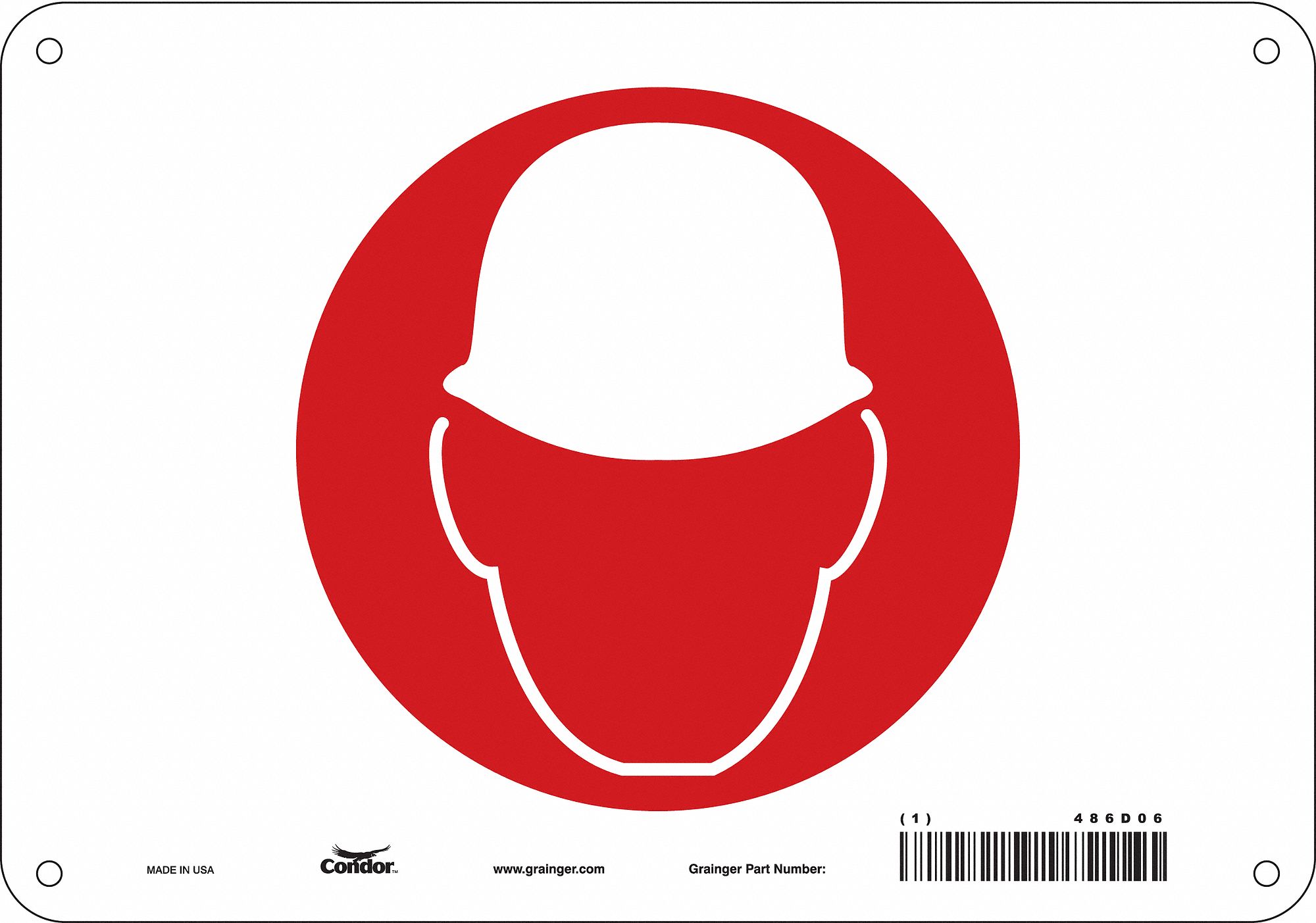 Safety Sign: Aluminum, Mounting Holes Sign Mounting, 7 in x 10 in Nominal Sign Size, 0.032 in Thick