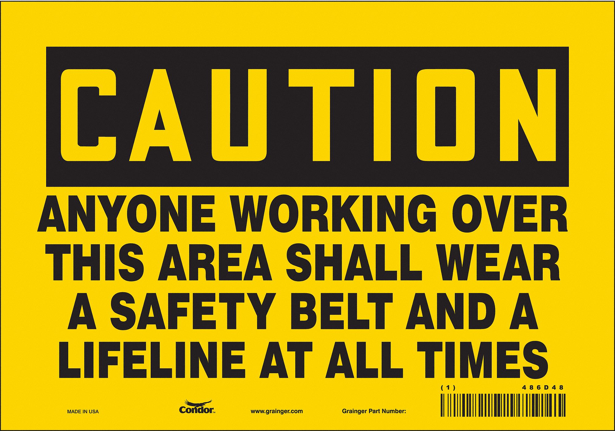 Safety Sign: Vinyl, Adhesive Sign Mounting, 7 in x 10 in Nominal Sign Size, Not Retroreflective