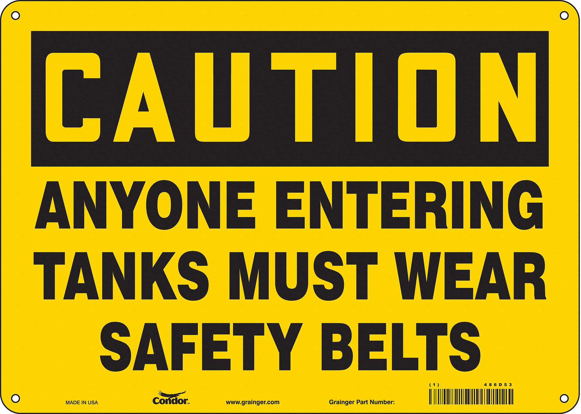 Safety Sign: Polyethylene, Mounting Holes Sign Mounting, 10 in x 14 in Nominal Sign Size