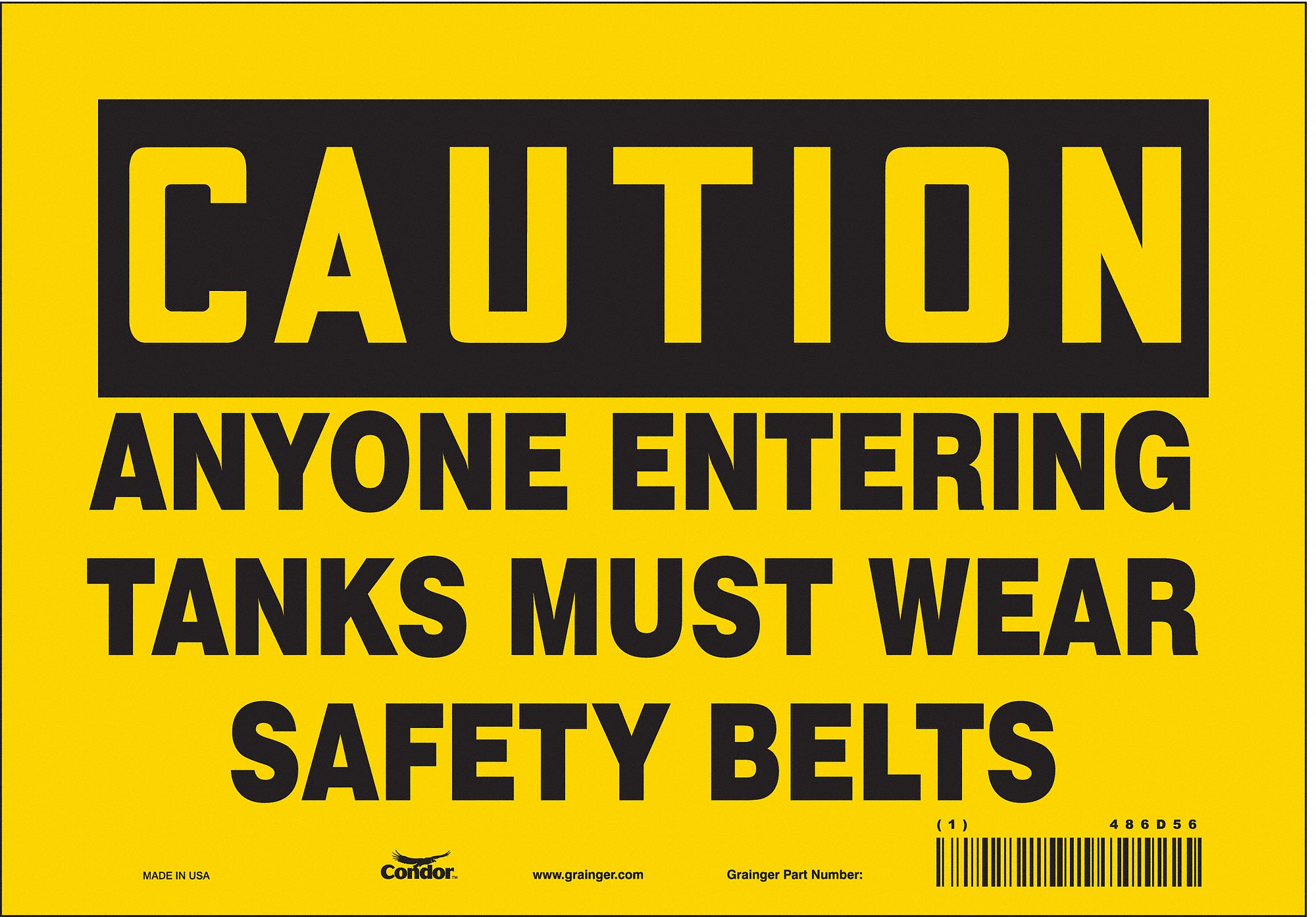 Safety Sign: Vinyl, Adhesive Sign Mounting, 7 in x 10 in Nominal Sign Size, Not Retroreflective