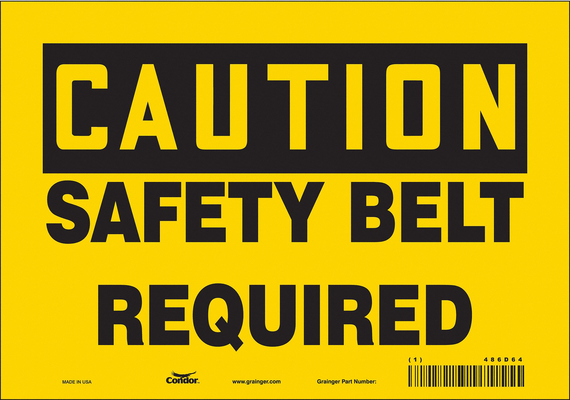 CONDOR Safety Sign, Sign Format Traditional OSHA, Safety Belt Required