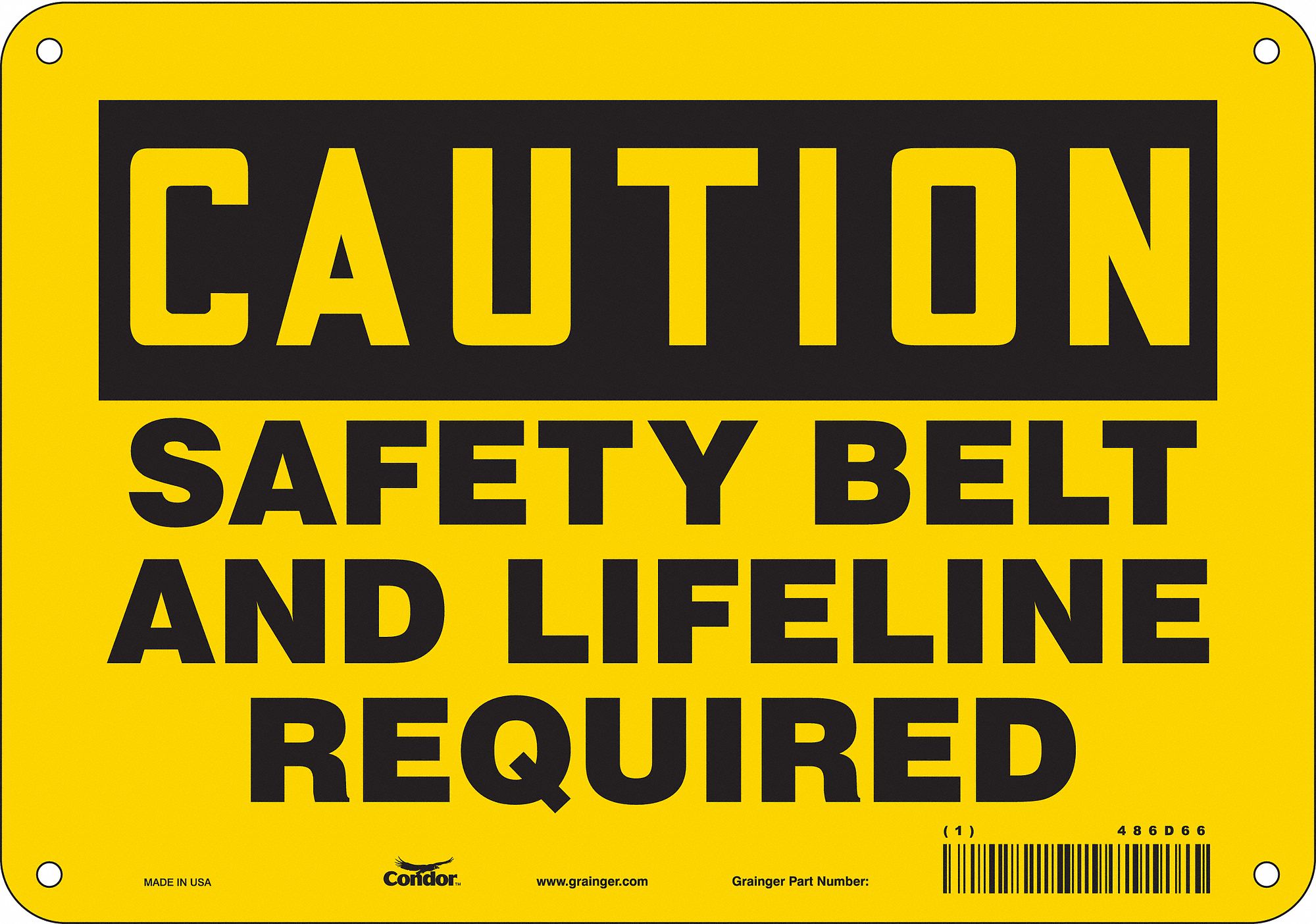 Safety Sign: Aluminum, Mounting Holes Sign Mounting, 7 in x 10 in Nominal Sign Size, 0.032 in Thick
