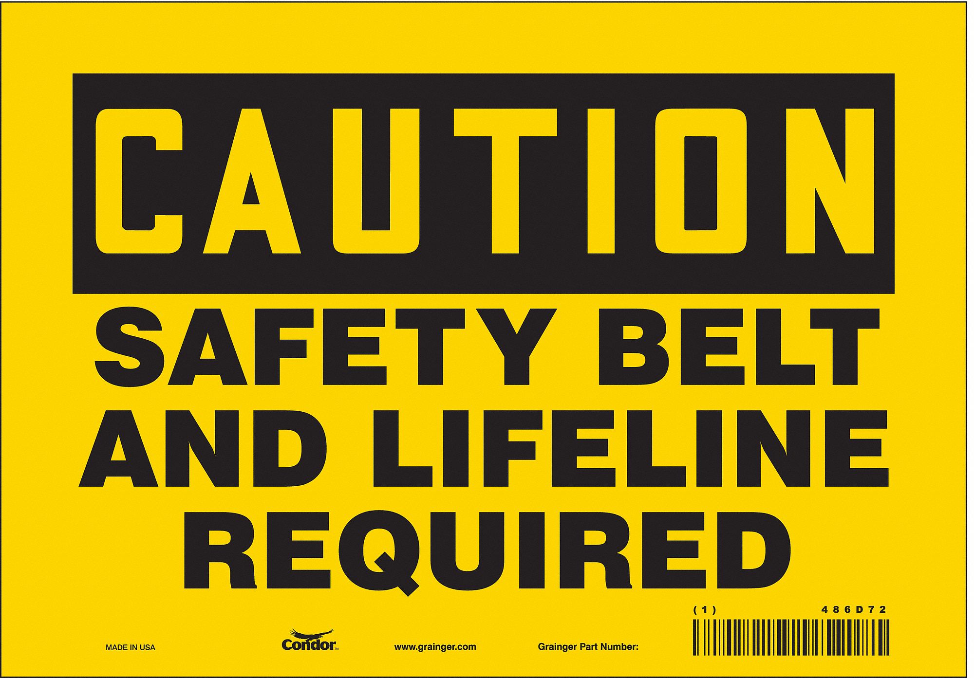 Safety Sign: Vinyl, Adhesive Sign Mounting, 7 in x 10 in Nominal Sign Size, Not Retroreflective