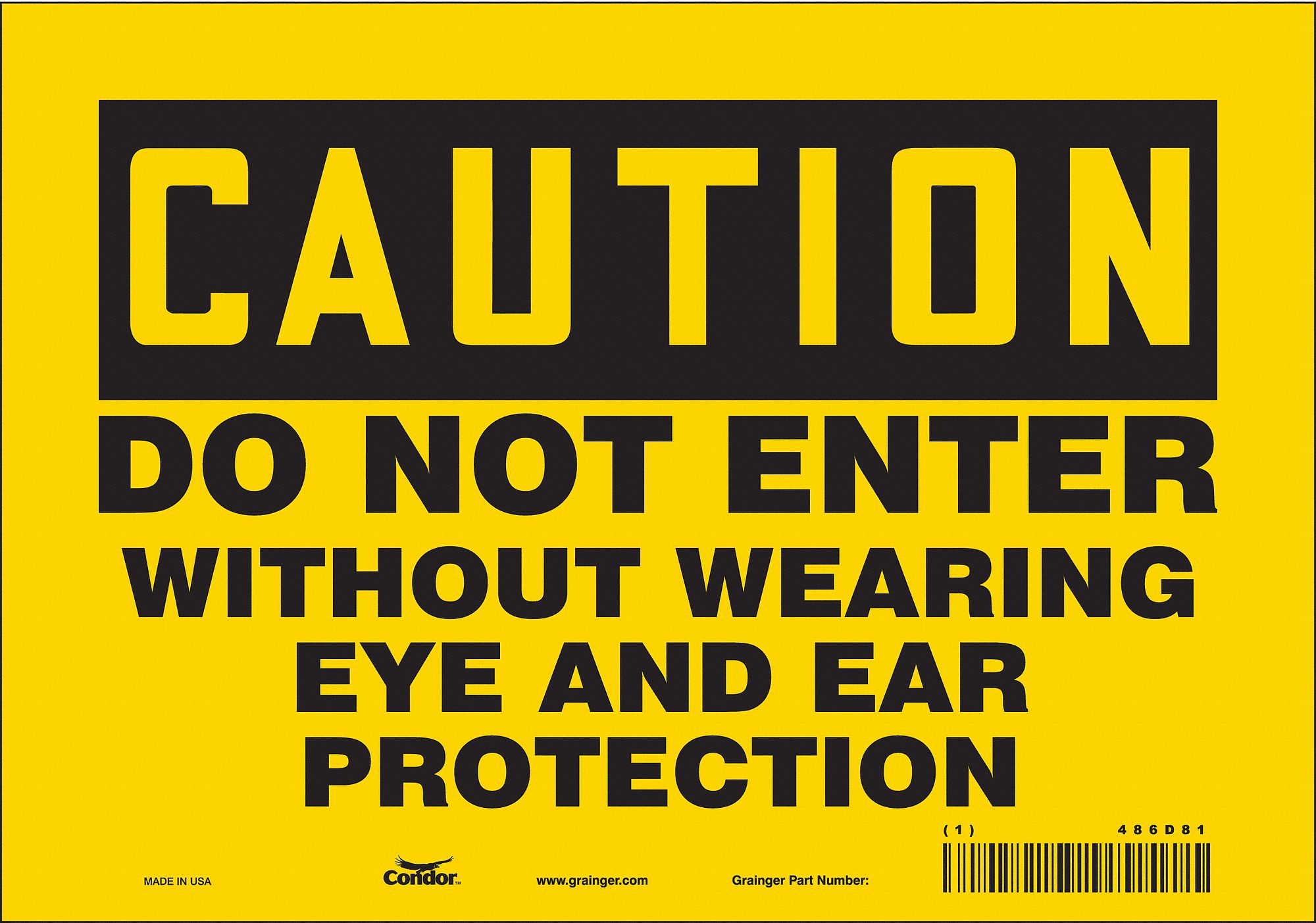 Safety Sign: Vinyl, Adhesive Sign Mounting, 7 in x 10 in Nominal Sign Size, Not Retroreflective