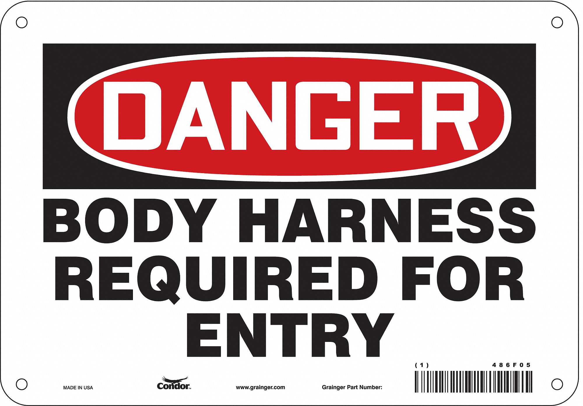 Safety Sign: Aluminum, Mounting Holes Sign Mounting, 7 in x 10 in Nominal Sign Size, 0.032 in Thick