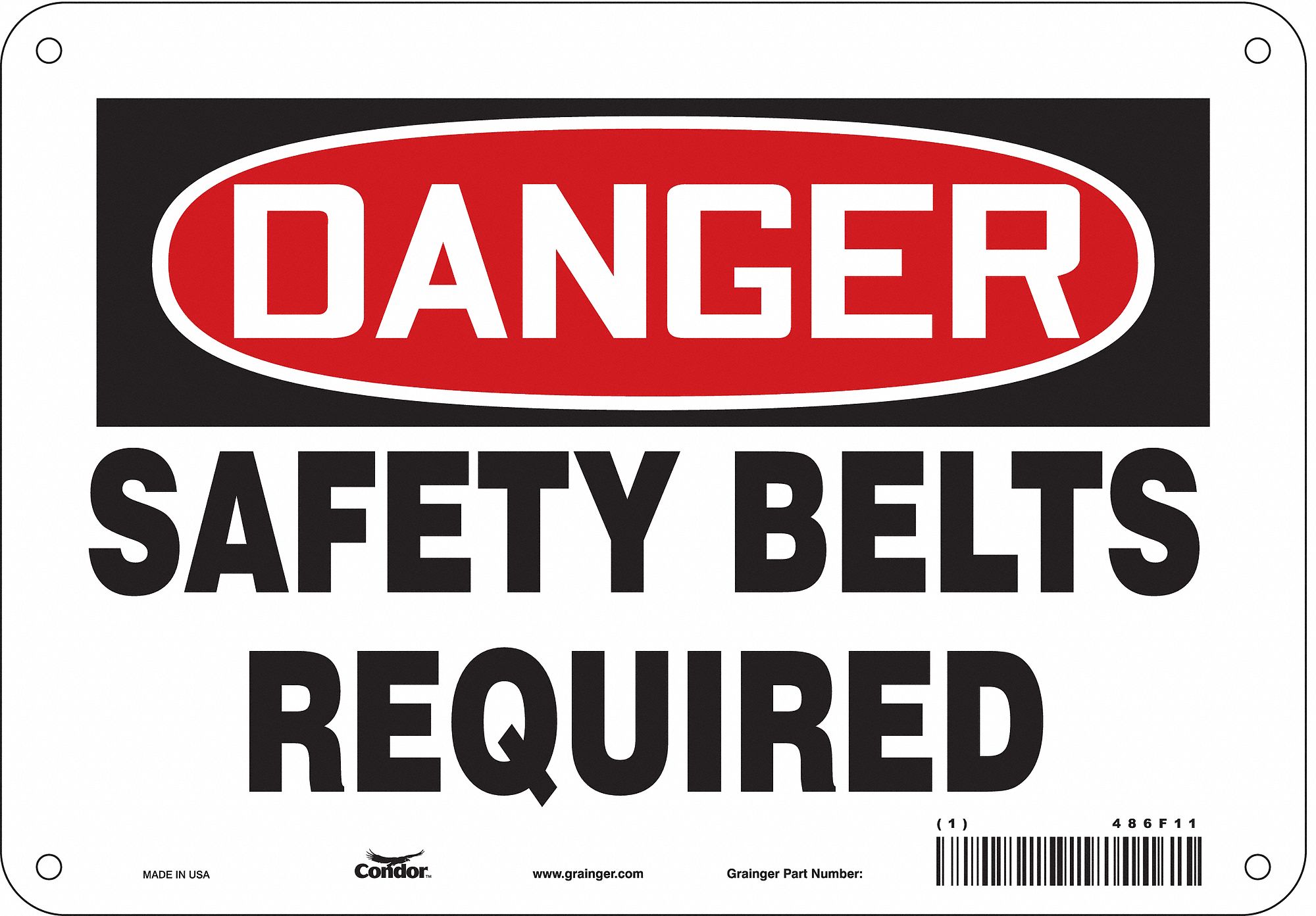 Safety Sign: Aluminum, Mounting Holes Sign Mounting, 7 in x 10 in Nominal Sign Size, 0.032 in Thick
