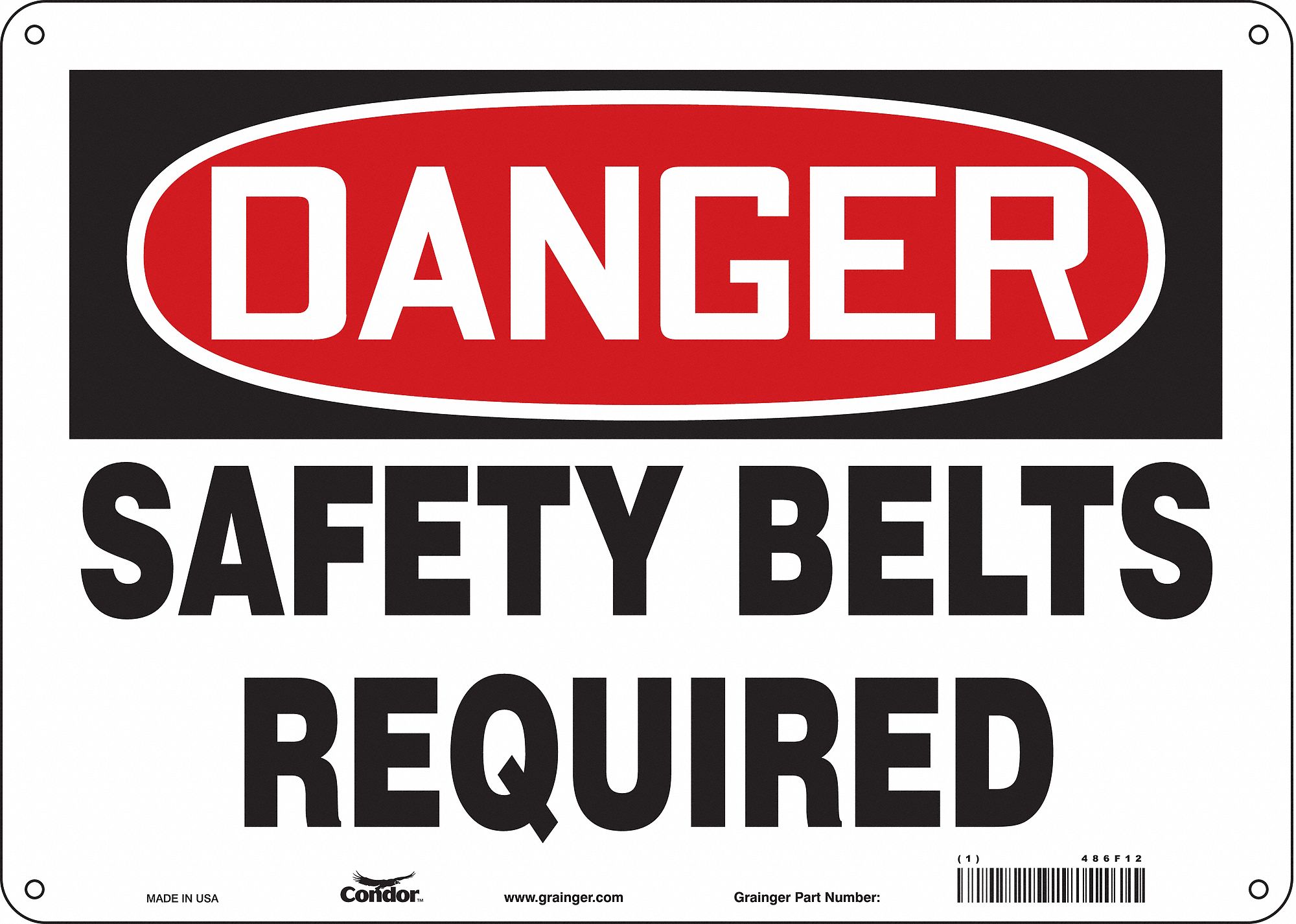 Safety Sign: Aluminum, Mounting Holes Sign Mounting, 10 in x 14 in Nominal Sign Size, 0.032 in Thick