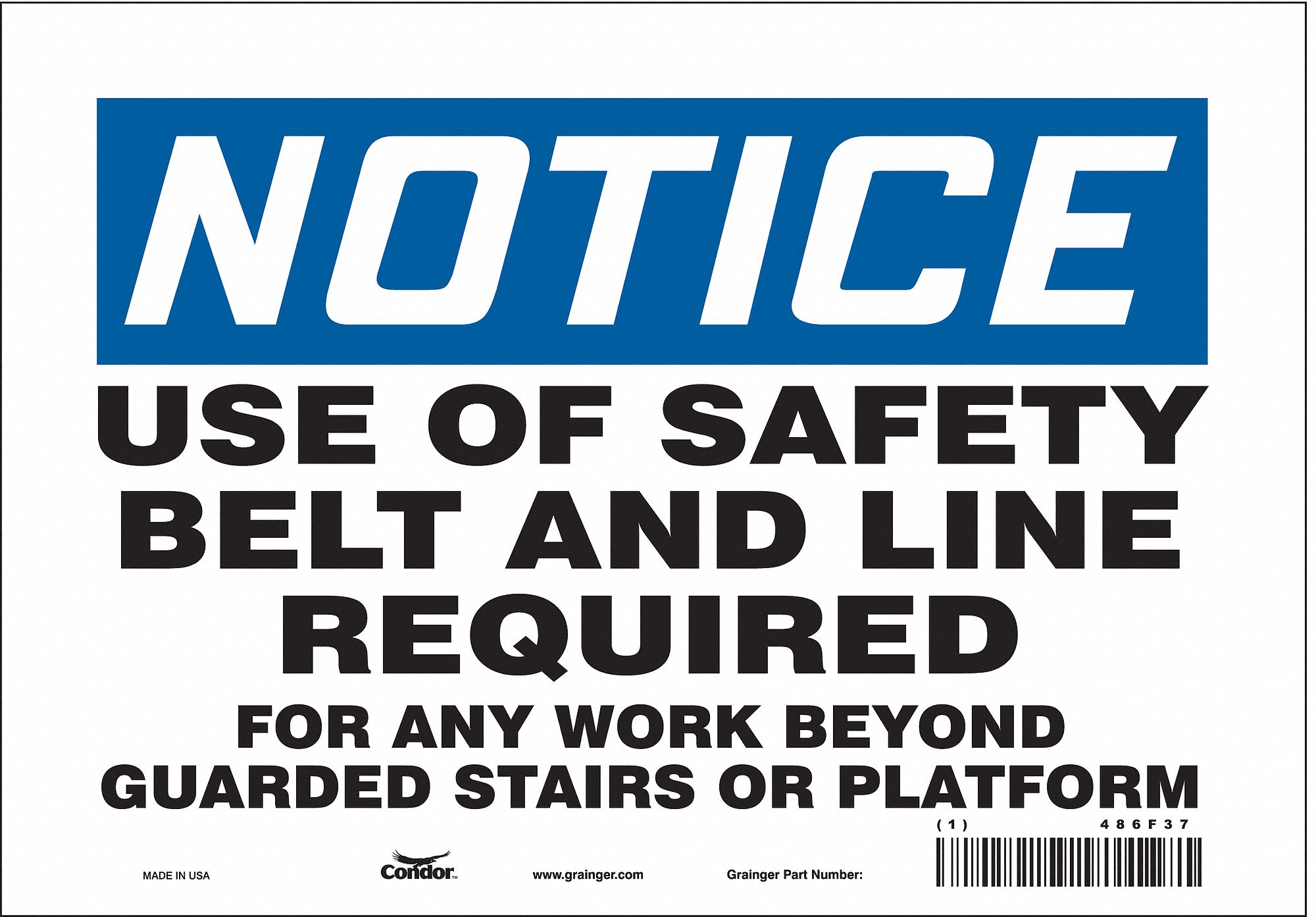 Safety Sign: Vinyl, Adhesive Sign Mounting, 7 in x 10 in Nominal Sign Size, Not Retroreflective