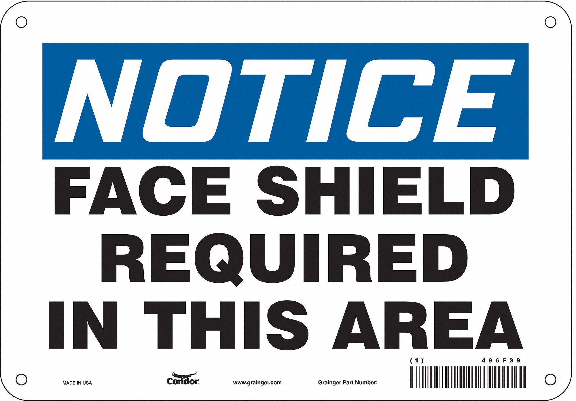 Safety Sign: Aluminum, Mounting Holes Sign Mounting, 7 in x 10 in Nominal Sign Size, 0.032 in Thick
