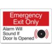 Emergency Exit Only: Alarm Will Sound If Door Is Opened Signs