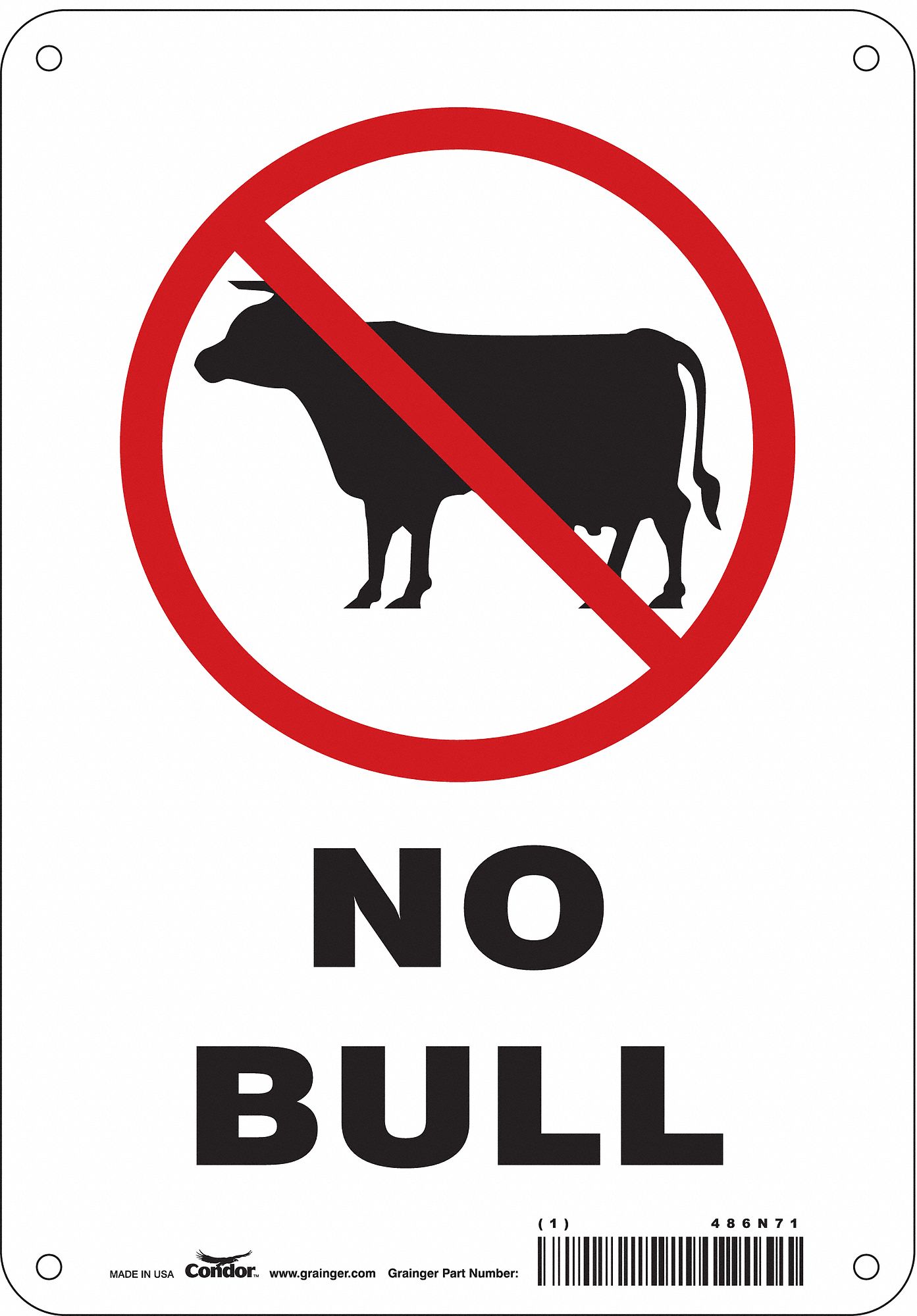 Safety Sign: Aluminum, Mounting Holes Sign Mounting, 10 in x 7 in Nominal Sign Size, 0.032 in Thick