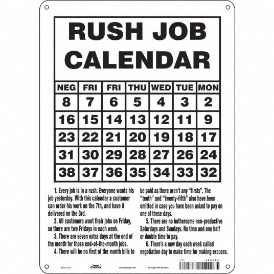 CONDOR Safety Sign, Rush Job Calendar 1. Every Job Is In A Rush