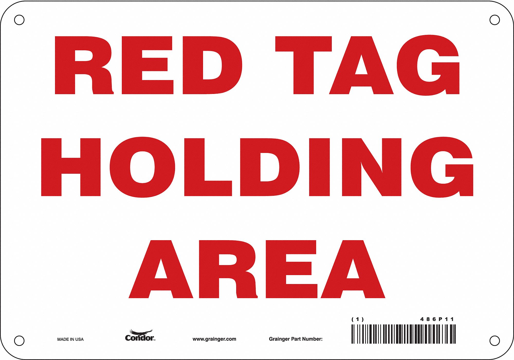 Safety Sign: Aluminum, Mounting Holes Sign Mounting, 7 in x 10 in Nominal Sign Size, 0.032 in Thick