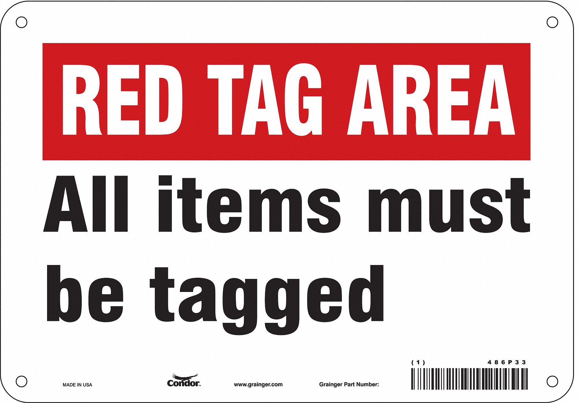 Safety Sign: Aluminum, Mounting Holes Sign Mounting, 7 in x 10 in Nominal Sign Size, 0.032 in Thick