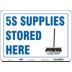 5S Supplies Stored Here Signs