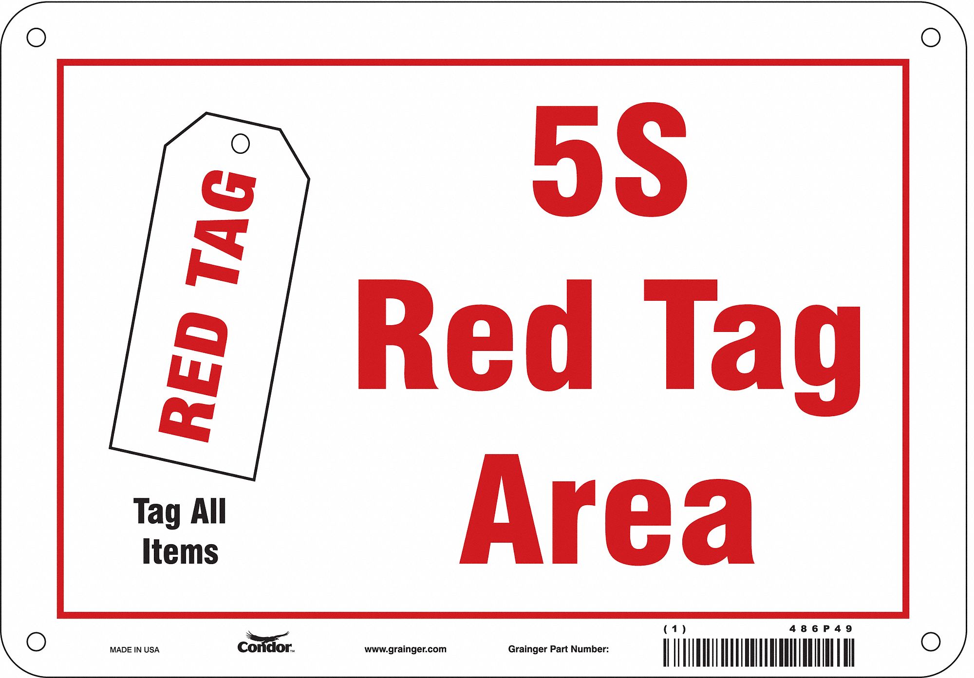Safety Sign: Aluminum, Mounting Holes Sign Mounting, 7 in x 10 in Nominal Sign Size, 0.032 in Thick