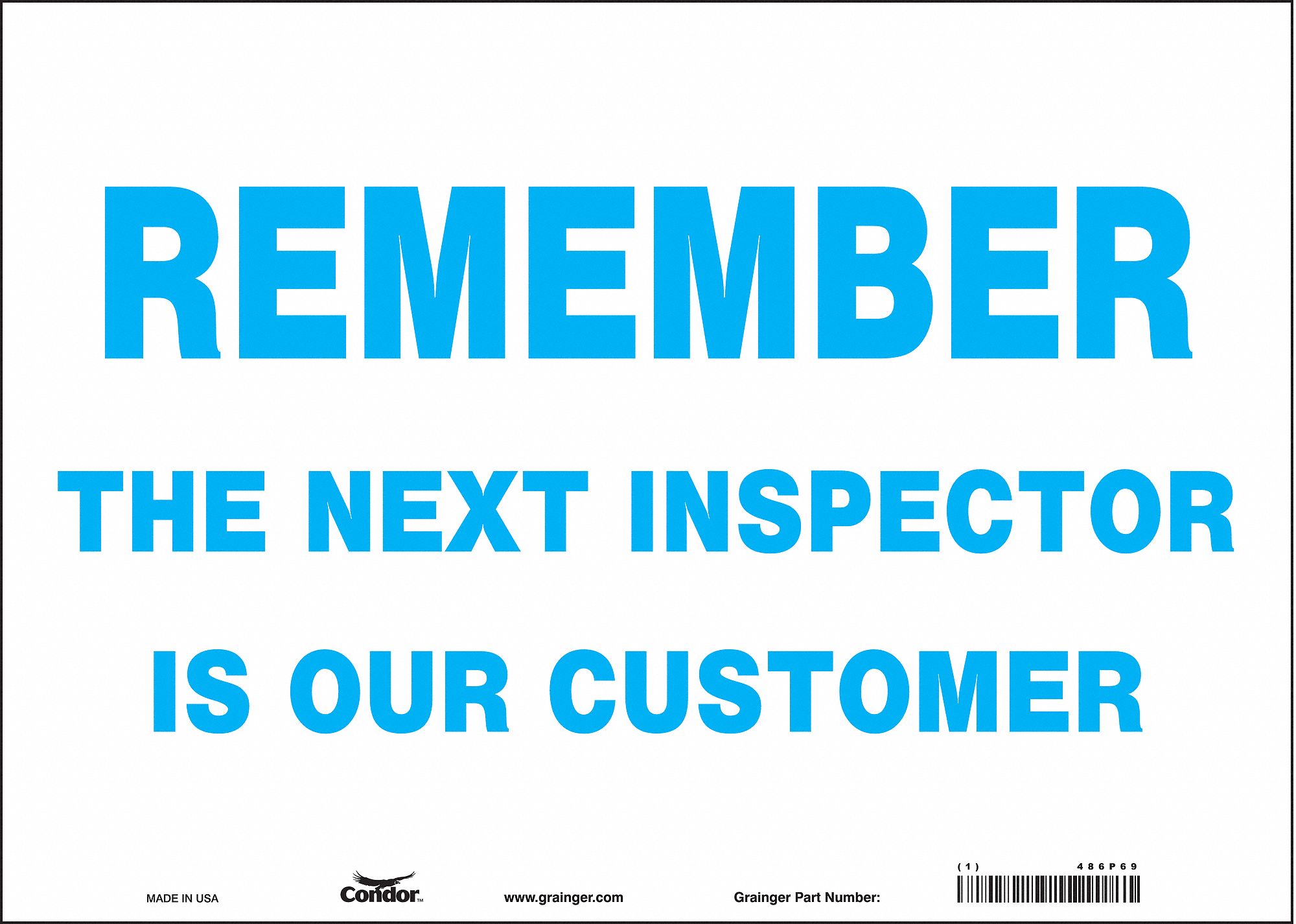 Safety Sign: Vinyl, Adhesive Sign Mounting, 10 in x 14 in Nominal Sign Size, Not Retroreflective